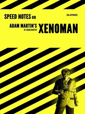 cover image of Speed Notes on Adam Martin's Xenoman